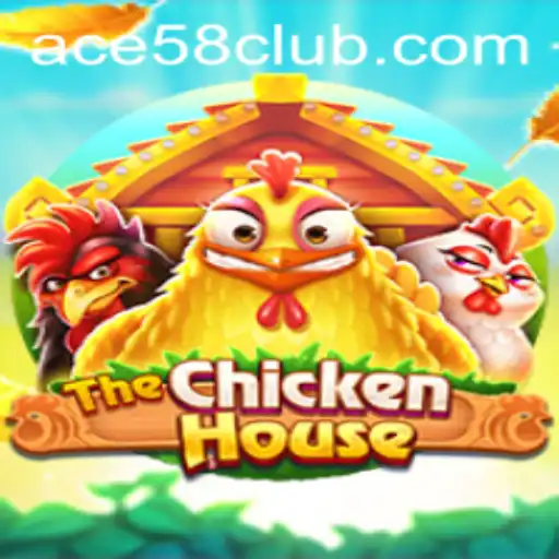 Unveiling 'TheChickenHouse': An In-Depth Exploration of the Game and ACE58 CLUB