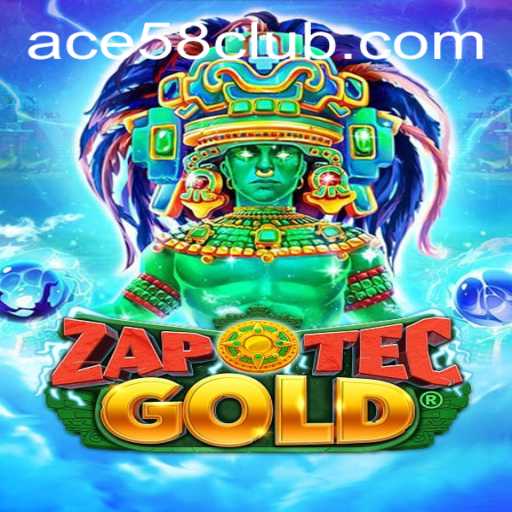 Experience the Excitement of ZapOtecGold at ACE58 CLUB